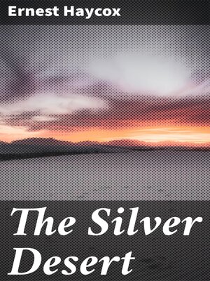 cover image of The Silver Desert